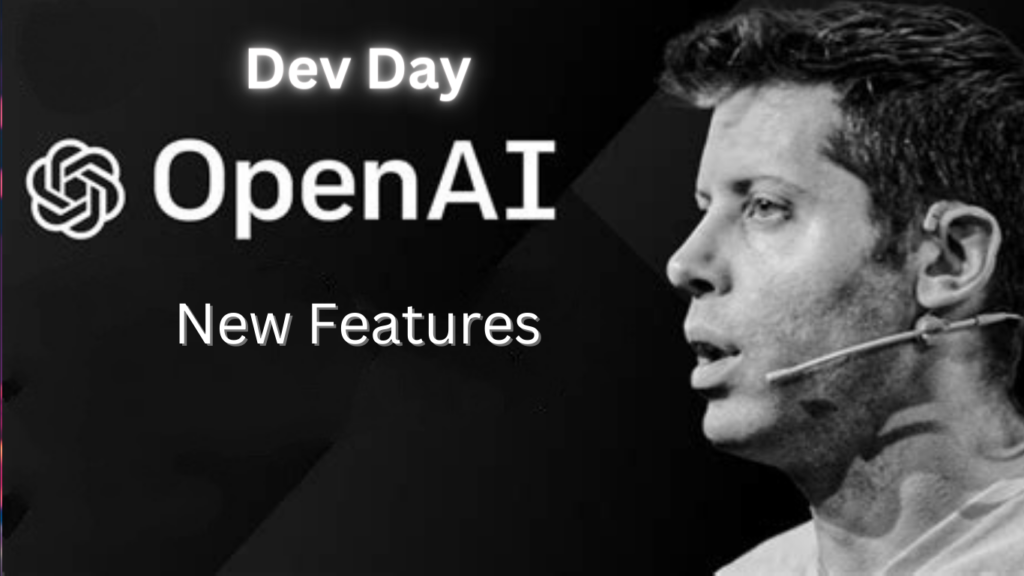 Open AI Reveal's New AI Features on DevDay