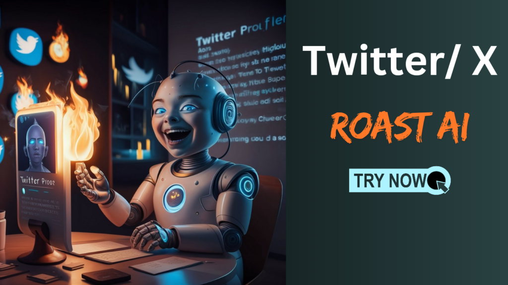 Join Trend and Try Twitter/ X AI Profile Roaster
