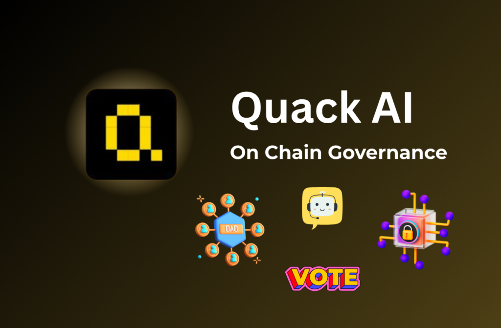 Quack AI: On-Chain Governance for DAOs [Try Now]