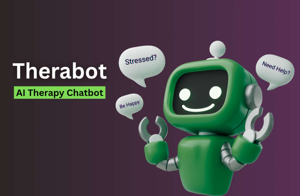Therabot: Dartmouth Researchers unviels AI Therapy Chatbot